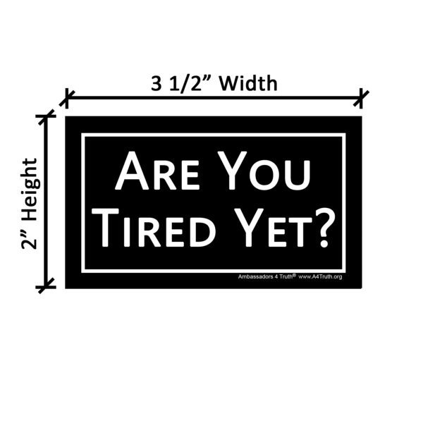 Are You Tired Yet?_Dimenisons