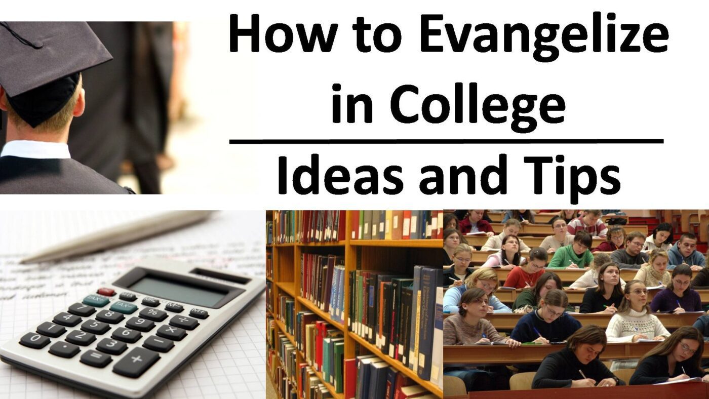 How to Evangelize in College