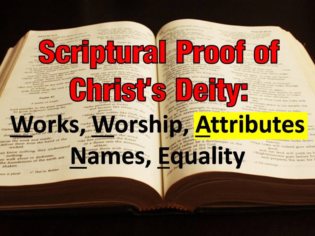 Scriptural Proof of Christ's Deity_by Attributes