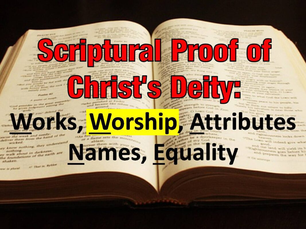 Scriptural Proof of Christ's Deity_by Worship
