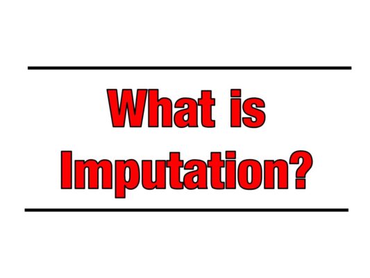 What is Imputation?